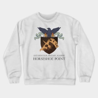 Horseshoe Point Anti-Minotaur Military Academy Logo Crewneck Sweatshirt